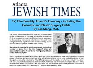 A newspaper article from the Atlanta Jewish Times discusses the positive economic impact of TV, film, and plastic surgery in Atlanta. An author photo of Ben Stong, M.D. appears to the right.